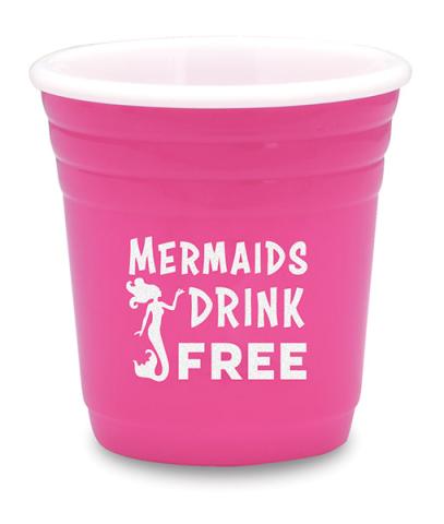 Solo Cup Shot - Mermaids Drink Free (pink)