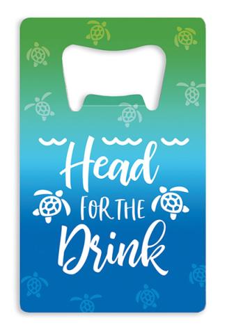 Credit Card Bottle Opener - Head for the Drink